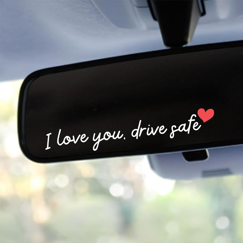 "I Love You Drive Safe" SpegelklistermÀrken/"I Love You Drive Safe" bilklistermÀrken